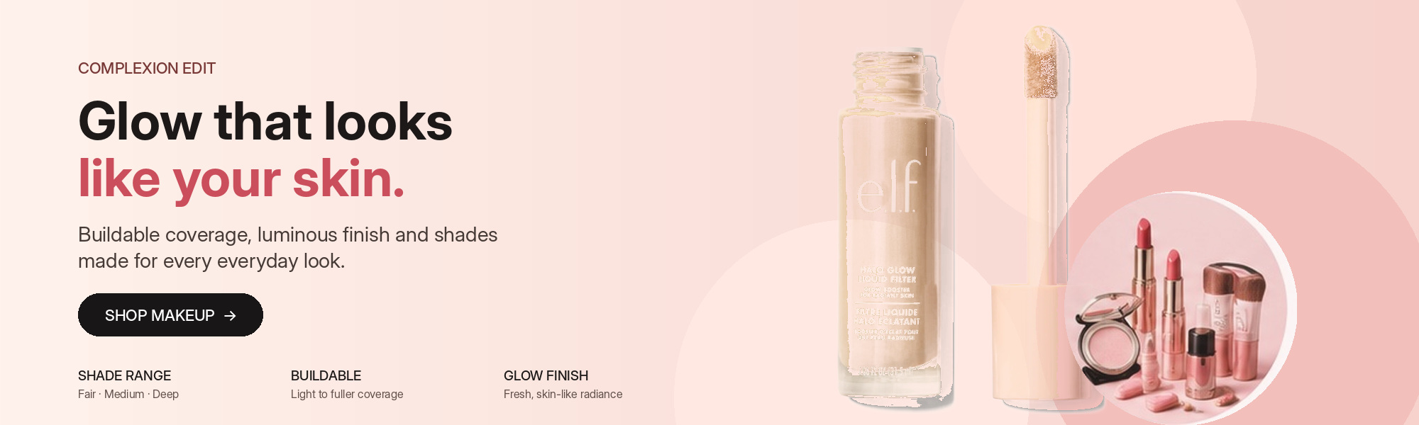Glow that looks like your skin — complexion edit